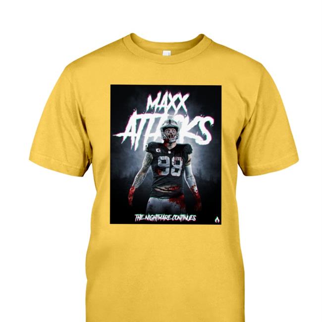 Maxx Attacks 98 The Nightmare Continues Shirts