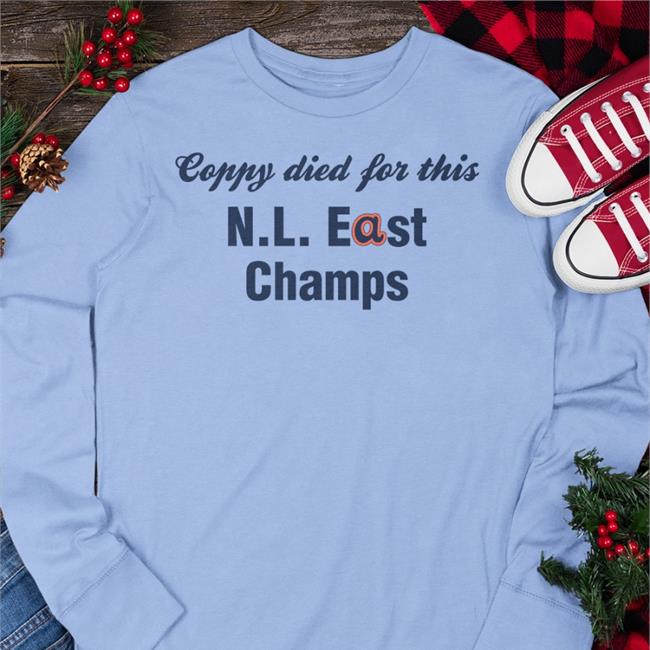 National League East Coppy Died For This Nl East Champs Funny T Shirt Matt Lawson