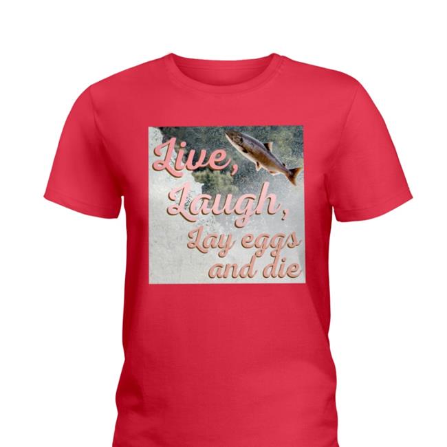 Washington State Dept. Of Natural Resources Live Laugh Lay Eggs And Die Sweatshirt Wadnr