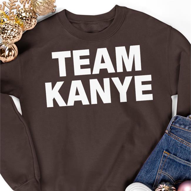 Kanyewest Team Kanye Shirt