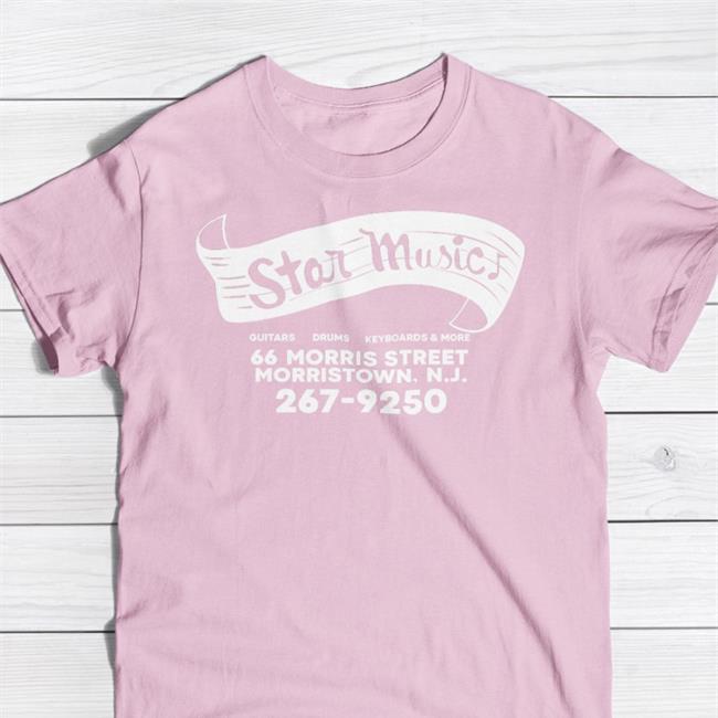 Star Music Guitars Drums Keyboards And More 66 Morris Street Morristown Nj 267-9250 Tee Shirts