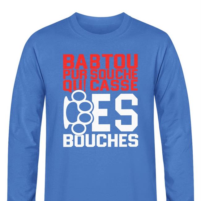 Cabochard Babtou Pur Souche Qui Casse Des Bouches Sweatshirt