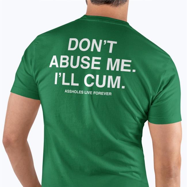 Linda Finegold Don't Abuse Me I'll Cum Shirt