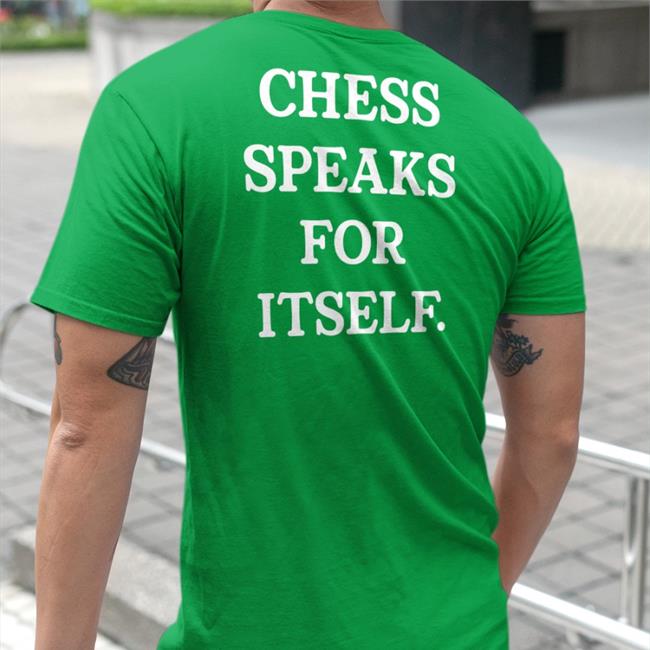 Black Levy Chess Speaks For Itself Shirt