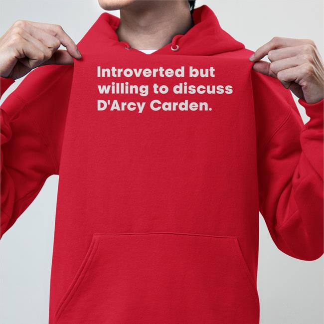 Slayluthor S’Hannon Introverted But Willing To Discuss D'arcy Carden Shirt
