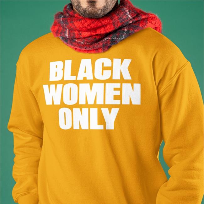 Black Women Only T Shirt