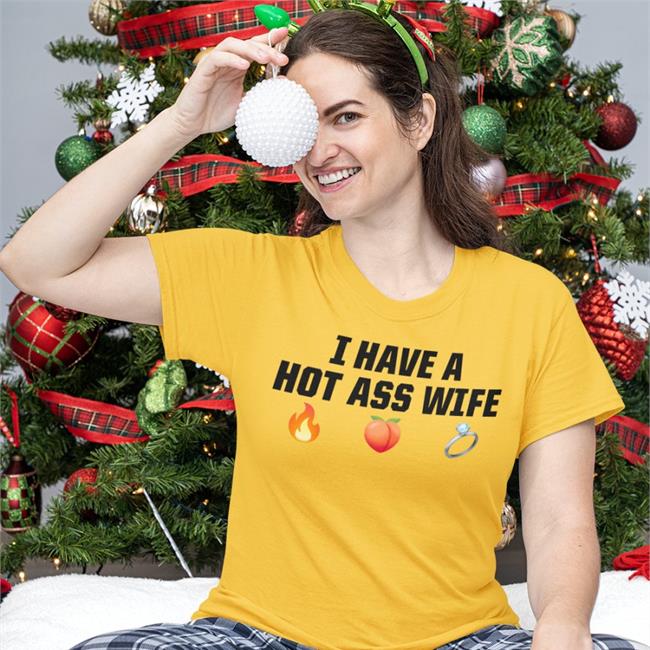 I Have A Hot Ass Wife Hat White