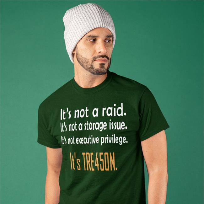 Emily Winston It's Not A Raid It's Not A Storage Issue It's Not Executive Privilege It's Tre45on T Shirt