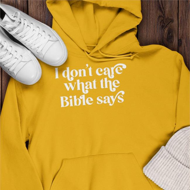 HighnessOphelia I Don't Care What Bible Says Shirts WyldandWiley