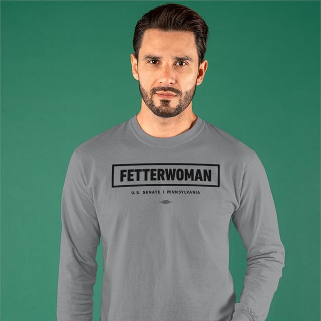 John Fetterman Fetterwoman Us Senate Pennsylvania Shirt Madeleine Dean