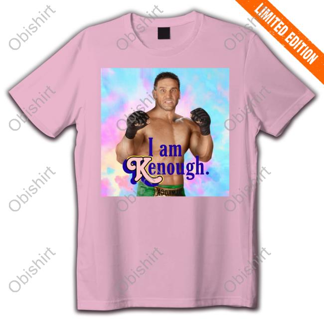 Ken Shamrock I Am Kenough Tee Shirt
