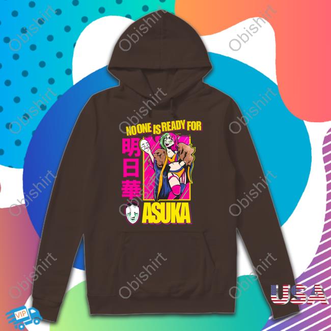 Smackdown No One Is Ready For Asuka Shirt