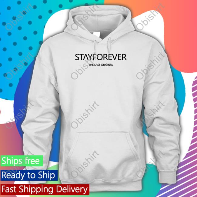 Snackaveli Stay Forever The Last Original New Shirt