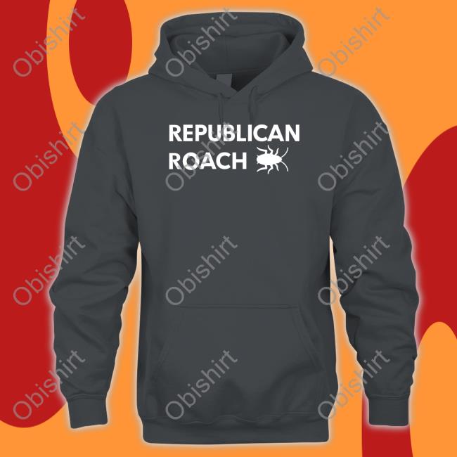 Republican Roach T Shirt Thepatriotsmarket Republican Roach T Shirt