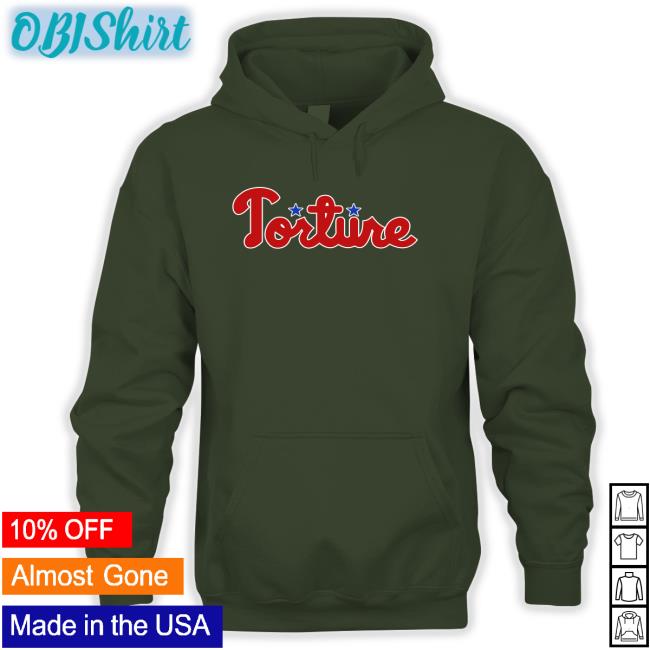 Torture Phillies Hoodie Torture Merch