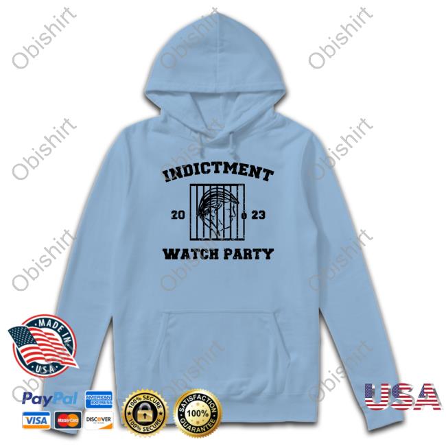 Trump Indictment Watch Party 2023 Tee Shirt