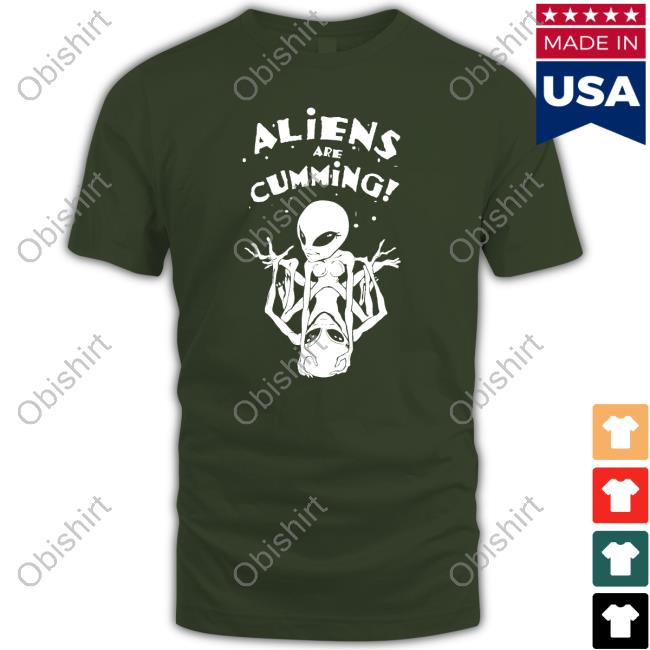 Aliens Are Cumming T Shirt Vintage 90S Aliens Are Cumming Hoodie