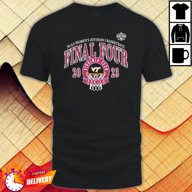 Official Virginia Tech Hokies 2023 Ncaa Women’S Basketball Tournament March Madness Final Four Shirt Official Virginia Tech Hokies 2023 Ncaa Women’S Basketball Tournament March Madness Final Four shirt