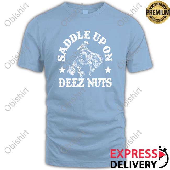 Saddle Up On Deez Nuts Crewneck Sweatshirt
