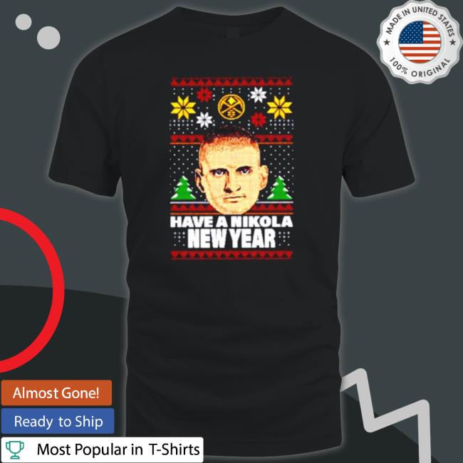 Darrell Arthur Have A Nikola New Year Ugly Christmas Tee Shirt