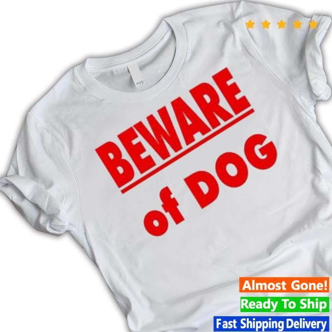 Trending Beware Of Dog 2023 Sweaters