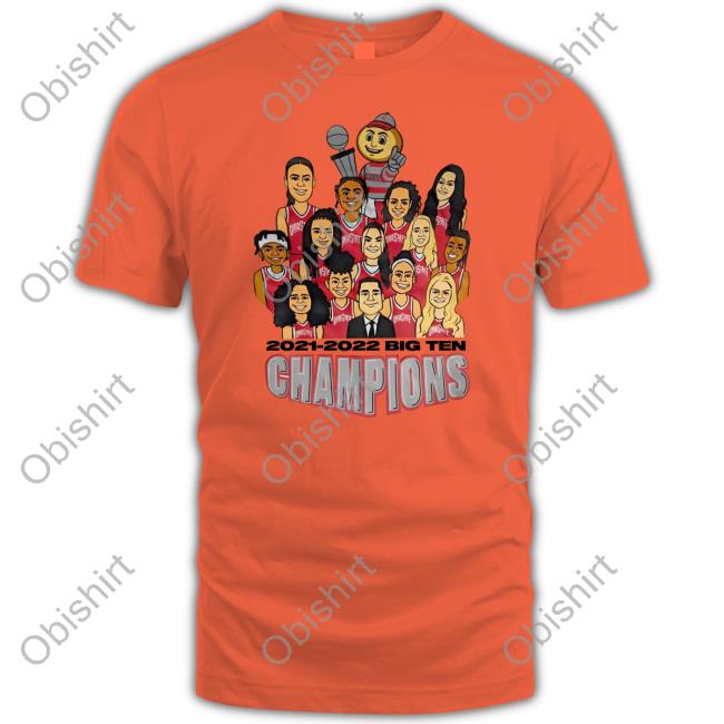 Ohio State Wbb 2021 2022 Big Ten Champions Shirt