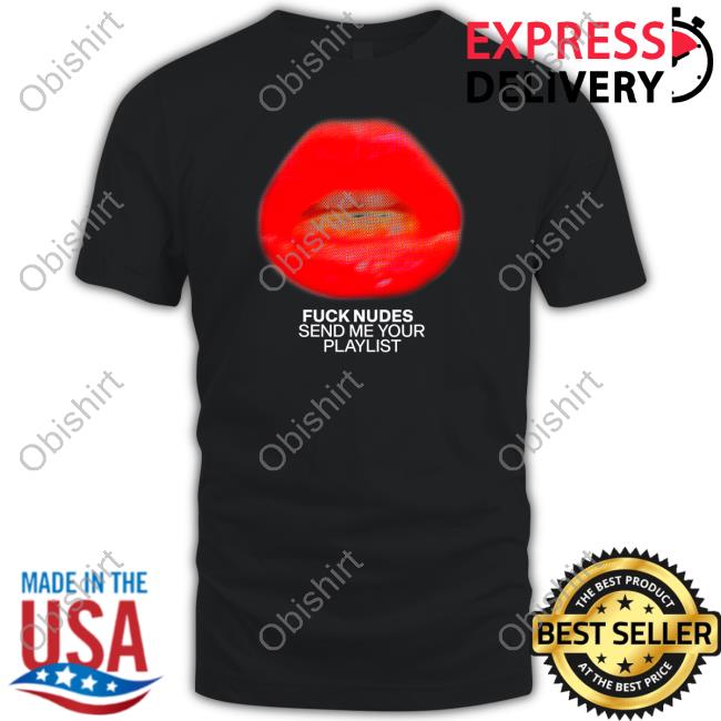 Just Kiss Me We Can Talk Later Tee
