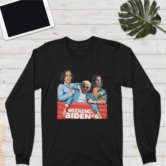 Funny Weekend At Biden's Shirt