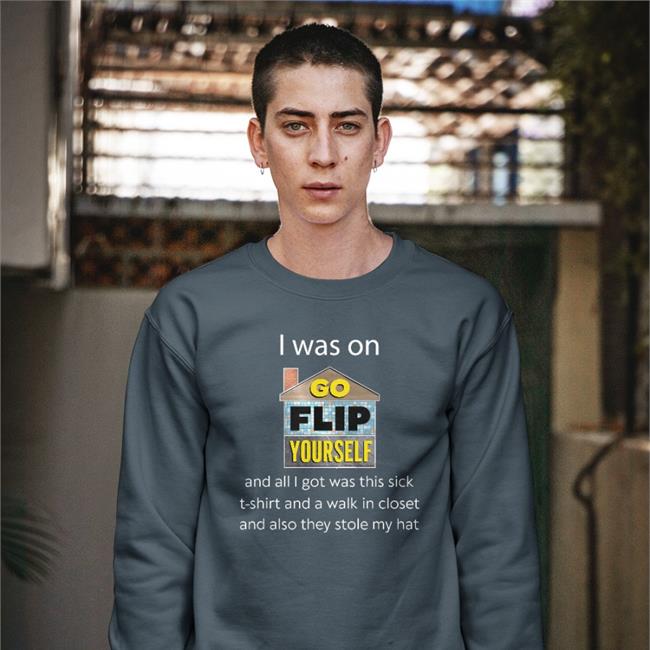 I Was On Go Flip Yourself And All I Got Was This Sick Hoodie Guillerhomo