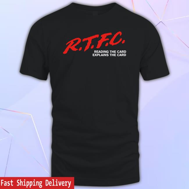 Cedric A Phillips Rtfc Reading The Card Explains The Card Classic Shirt