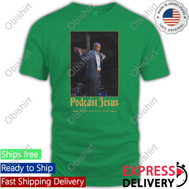 Podcast Jesus Tee Shirt Barstoolsports Store