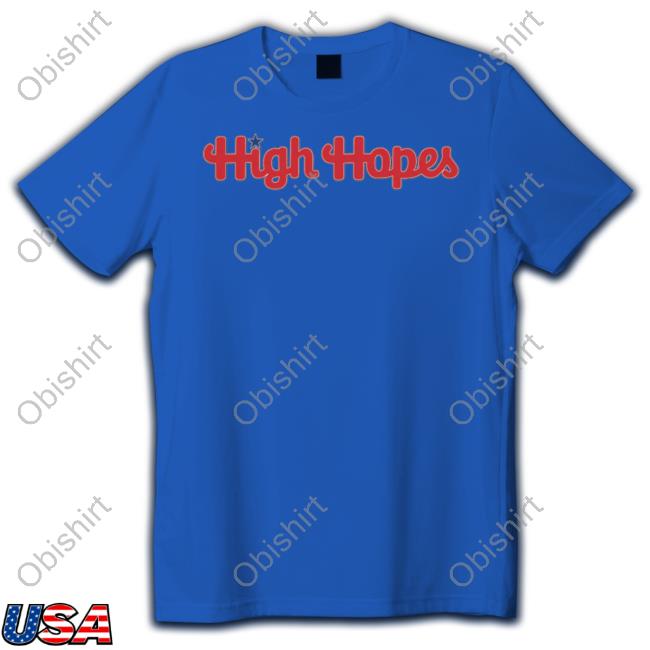 Official Barstool Sports High Hopes T-Shirt Official Barstool Sports High Hopes Hooded Sweatshirt