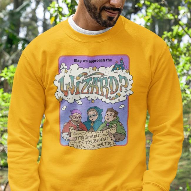 May We Approach The Wizard Sweatshirt