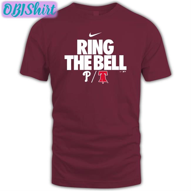 Ring The Bell Shirts Philadelphia Phillies Nike Ring The Bell T Shirt