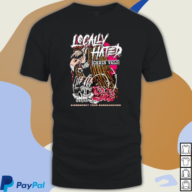 Locally Hated Disrespect Your Surroundings Hoodie