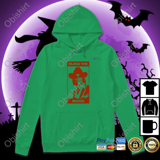 Bless The Mood Sweatshirt Longhorn Network Bless The Mood T Shirt