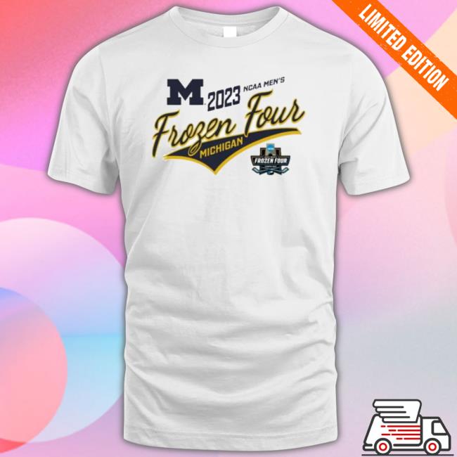 Michigan Hockey 2023 Ncaa Men’S Frozen Four Shirt