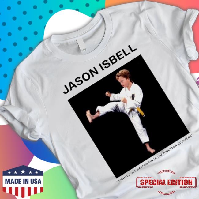 Jason Isbell Fighting Off Haters Since The Nineteen Eighties Long Sleeve Shirt