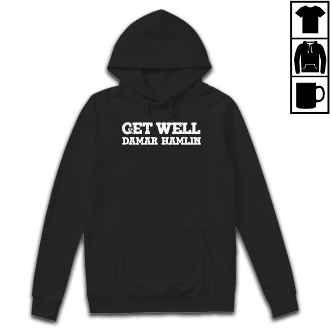 Get Well Damar Hamlin Buffalo Bills T-shirt