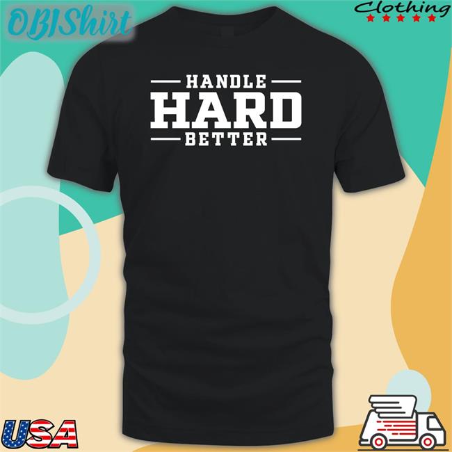 Duke Women’s Basketball Handle Hard Better T Shirt
