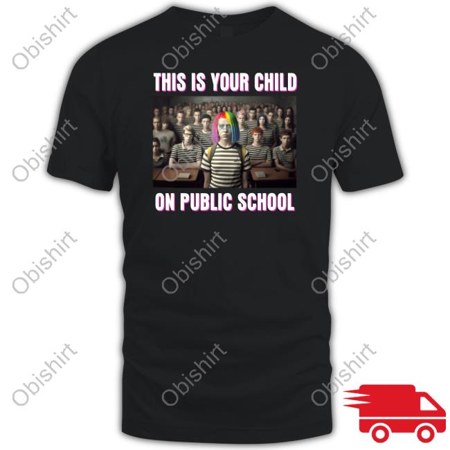 Official This Is Your Child On Public School T-Shirt