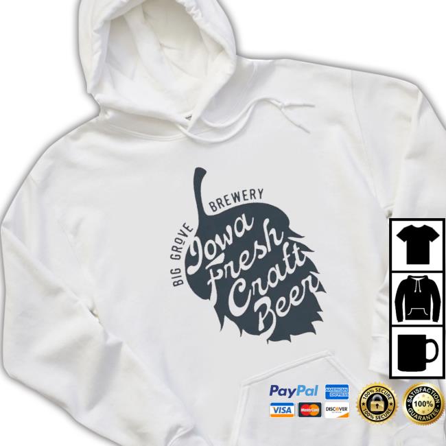 Big Grove Iowa Fresh Craft Beer Shirt Big Grove Iowa Fresh Craft Beer shirt