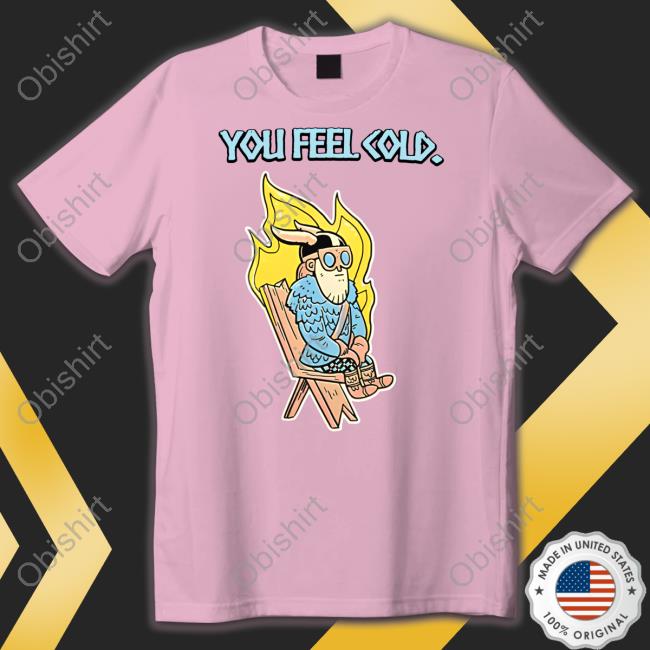 Valheim Shop You Feel Cold Shirt Valheimgame Valheim Shop You Feel Cold Valheimgame Shirts