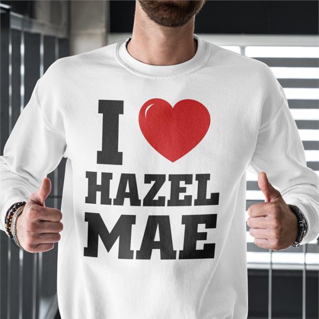 Jacob I Love Hazel Mae Shirt Hazel Mae