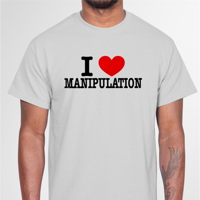 Braydennss I Love Manipulation Shirt