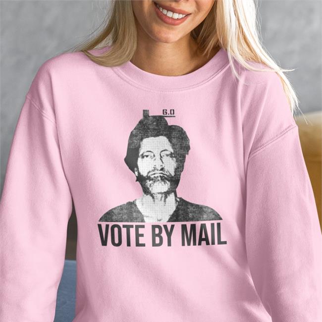 Vote By Mail Ted Kaczynski Hoodie Sweatshirt