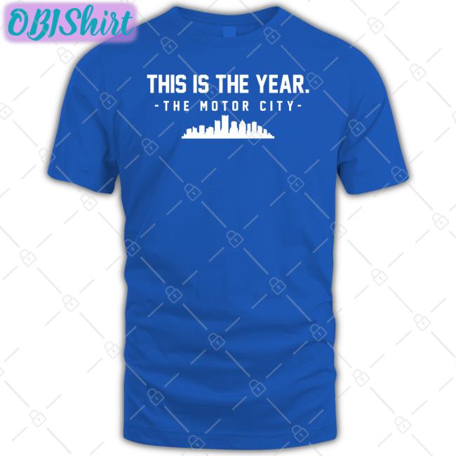 This Is The Year The Motor City Tee