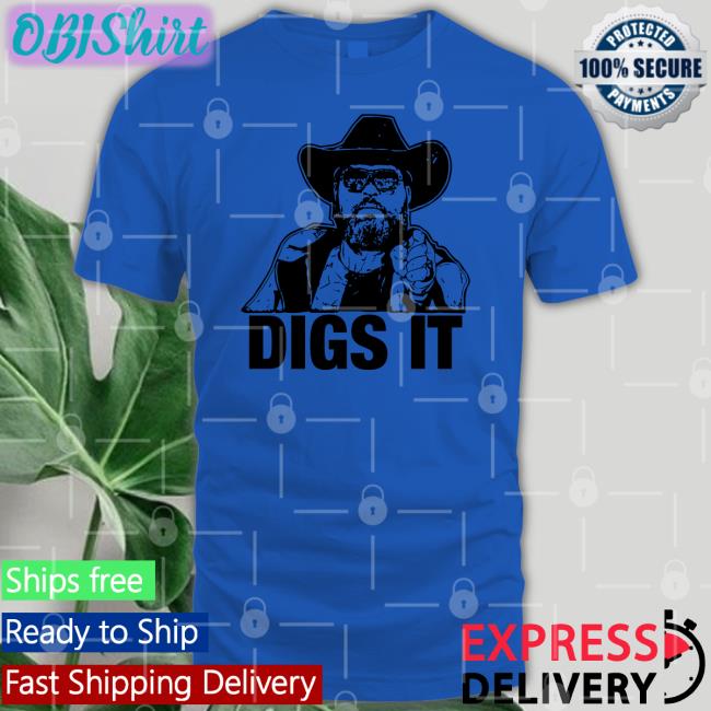 Digs It Tee Shirt Tone Digs