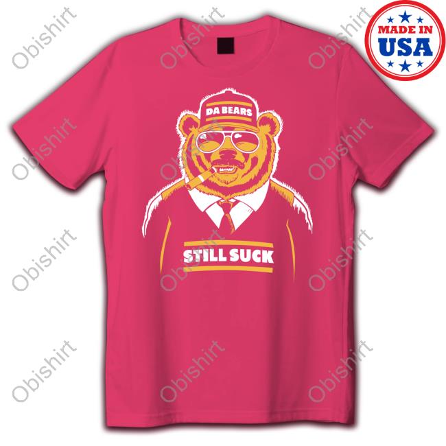 Cheeseheadtv Da Bears Still Suck T Shirt Aaron Nagler