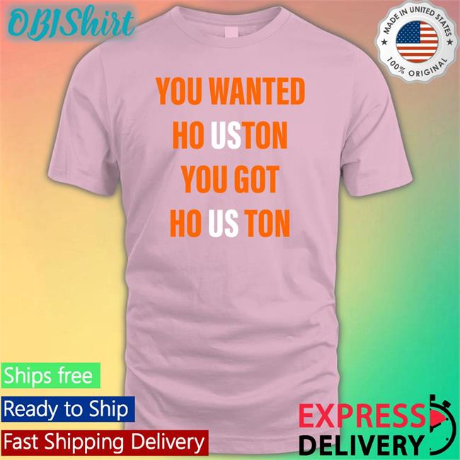 Rob Fontenot You Wanted Houston Your Got Houston Hoodie